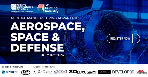 سخنرانان اولیه اعلام شد: Aditive Manufacturing Advantage Aerospace, Space & Defense